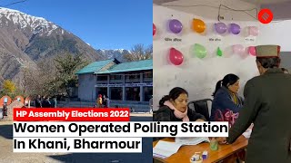 Himachal Pradesh Assembly Election: Women Operated Polling Station In Khani, Bharmour