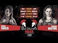 Batalha MMA 10 - Arielle Souza vs Monique Bastos