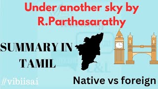 'Under Another Sky' by R. Parthasarathy summary in tamil