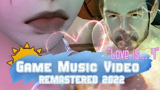 ArcheAge [GMV] - Love is... 4 (remastered 2022)