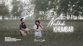 RUNG : NAITHOK KHUMBAR [OFFICIAL VIDEO]