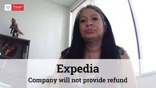 Company will not provide refund (Expedia Reviews)