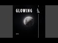 GLOWING