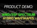 WMD / SSF Spectrum Oscillator - Hybrid Waveshapes