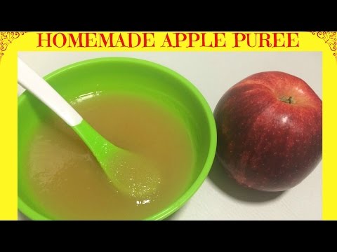 How to Make Homemade Apple Puree | Baby Food | Starting from 6 months How to Make Homemade Apple Puree | Baby Food | Starting from 6 months