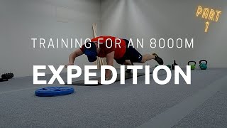 How I train for an 8000m expedition - part 1/3