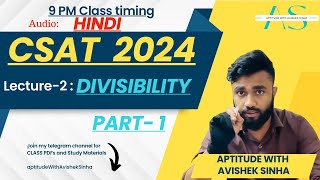 Lecture-2 | DIVISIBILITY RULE | Part-1 | NUMBER SYSTEM | Aptitude with Avishek Sinha | Audio : HINDI