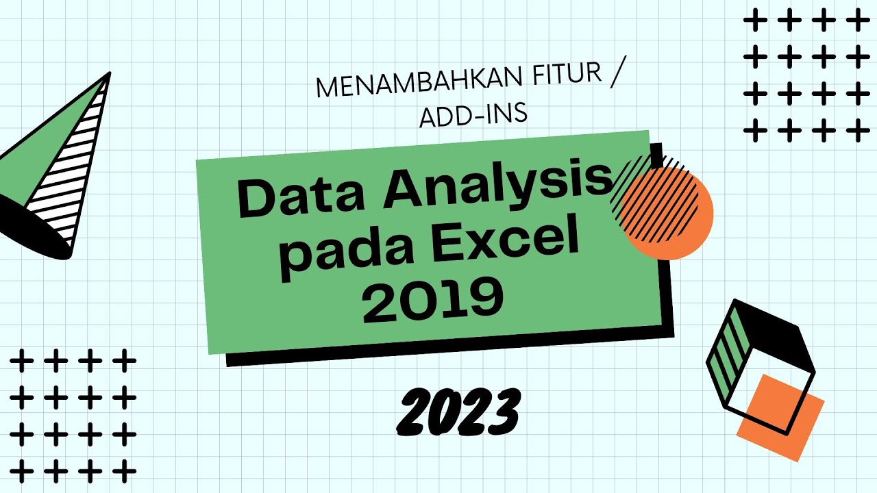 Menambahkan Fitur Data Analysis Pada Excel 2019 - YouTube