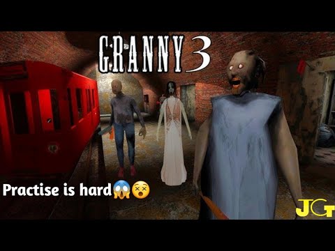 Granny 3 - Gameplay Walkthrough Practise - YouTube