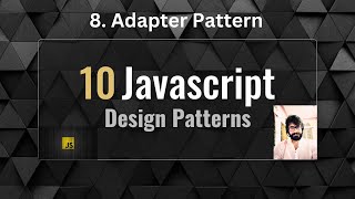 8. Adapter Pattern ( System Design - JAVASCRIPT )