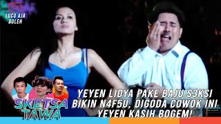 YEYEN LIDYA PAKE BAJU S3KSI BIKIN N4F5U, DIGODA COWOK-COWOK INI.. YEYEN KASIH BOGEM! - SKETSA TAWA