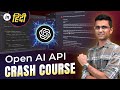 OpenAI Api Crash Course For Beginners in Hindi | Financial Data Extraction Tool Using OpenAI API