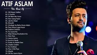 BEST OF ATIF ASLAM PLAYLIST 2020 Dil diyan gallan आतिफ असलम रोमांटिक हिंदी गाने सुपरहिट ज्यूकबॉक्स