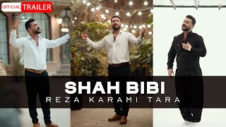 Reza Karami Tara - Shah O Bibi Qalb | OFFICIAL TRAILER رضا کرمی تارا - شاه و بی بی قلب