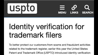 Identify Verification Now Required to File Trademark Documents With the USPTO