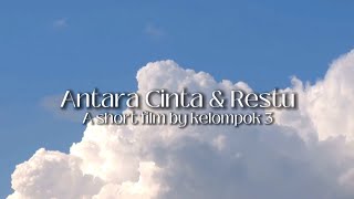 FILM (CERPEN) ANTARA CINTA & RESTU KELOMPOK 3 KELAS 11G TUGAS BAHASA INDONESIA SMA NEGERI 1 BESUKI