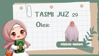 TASMI' JUZ 29 : FATIMAH AZZAHRA