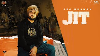 JIT - Tej Bhangu (Official Video) Deep Jandu | Kisan Ekta Zindabad | Punjabi Song 2021