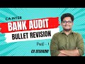 BANK AUDIT MARATHON | PART 1 | CA INTER AUDIT MARATHON | TAMIL