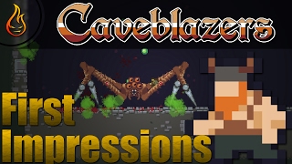 Caveblazers First Impressions