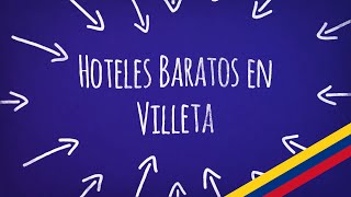 Hoteles Baratos en Villeta | Encuentre aquí las mejores opciones
