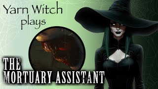 Freakout Friday: Yarn Witch plays The Mortuary Assistant - Playing for the first time!