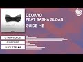 deorro ft. sasha sloan guide me official audio