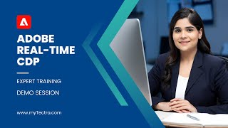 Adobe Real-Time CDP Training Tutorial | Online Demo Session | myTectra