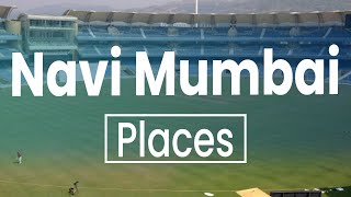 Top 10 Best Places to Visit in Navi Mumbai | India - English