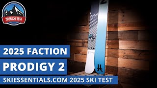 2025 Faction Prodigy 2 - SkiEssentials.com Ski Test Review