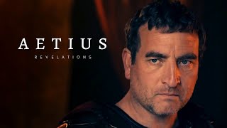 Flavius Aetius || Revelations