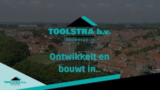 Toolstra Bouwbedrijf, het bouwbedrijf van Noord - Holland en Flevoland