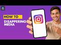 How To Send Disappearing Photos & Videos on Instagram?
