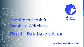 Spotfire to Redshift Database Writeback, Part 1 - Database set-up