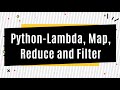 Python Lambda,Map,Reduce and Filter Functions