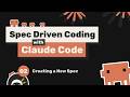 Spec Driven Workflow with Claude Code #2 - Creating a New Spec