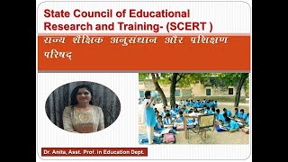 State Council of Educational Research and Training- (SCERT )