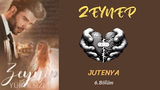 Zeynep - Final 1. Part |Jutenya |