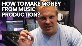 How To Make Money From Music Production?