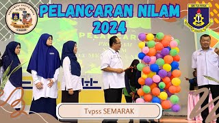 #8 |  PELANCARAN PROGRAM NILAM 2024 ANJURAN PUSAT SUMBER SEKOLAH (PSS)