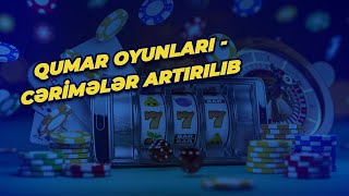 Qumar oyunları - Cərimələr artırılıb