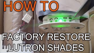 How to Reset Lutron Shade Motor