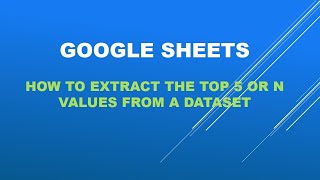 GOOGLE SHEETS Beginner basics How to extract top 1, 5 or n values. Query| Limit | Order By