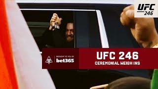 CEREMONIAL WEIGH INS UFC 246 - CONOR MCGREGOR VS DONALD CERRON