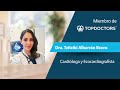 Dra. Tzitziki Albarrán Bravo - Cardiología y Ecocardiografía