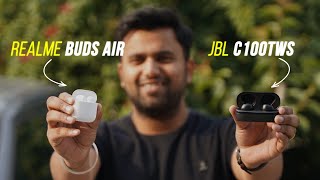 Realme Buds Air vs JBL C100TWS: Which One to Buy?