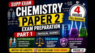 Don’t Fail Chemistry Paper 2! 4-Hr Exam Prep (Electrochemistry, Equilibrium & Acids/Bases) | Grd 12