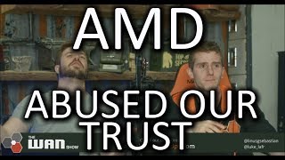 Disappointed in AMD - WAN Show Dec. 8 2017