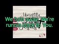 Honestly we just need Jesus lyrics.-Terrian
