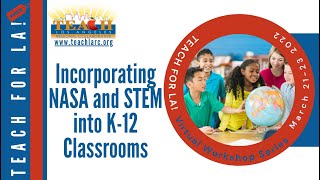Incorporating NASA and STEM into K-12 Classrooms
